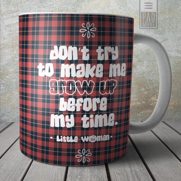 Little Women Little but Mighty Mug