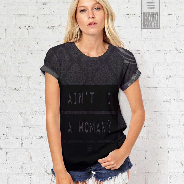 Ain't I a Woman? Tshirt