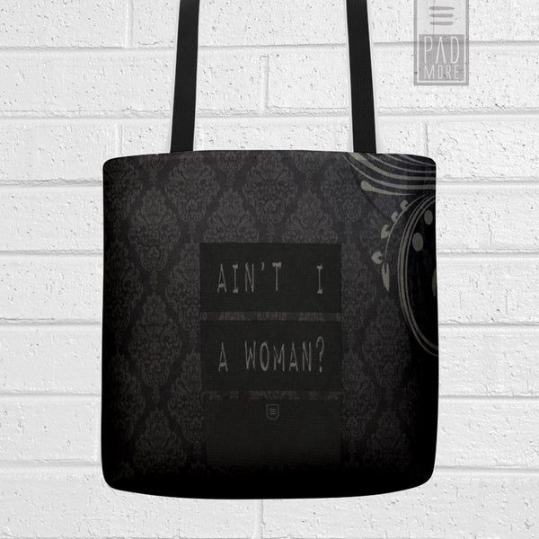 Ain't I A Woman Tote Bag