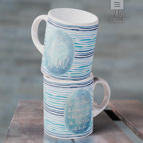 Life is a Wave Coffee Mug