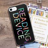 Reading Device Phone Case