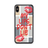 My Lips Don't Lie Phone Case