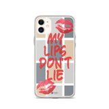 My Lips Don't Lie Phone Case