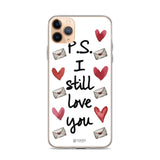 P.S. I Still Love You Phone Case