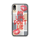 My Lips Don't Lie Phone Case