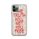 The Truth Will Set You Free Phone Case