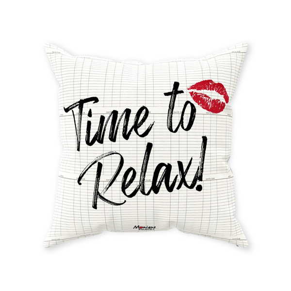 Time to Relax Throw Pillow