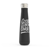 Good Vibes Only Water Bottles